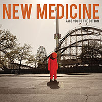 Обложка альбома «Race You to the Bottom» (New Medicine, 2010)