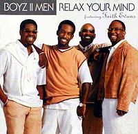 Обложка сингла «Relax Your Mind» (Boyz II Menпри участии Faith Evans, 2002)