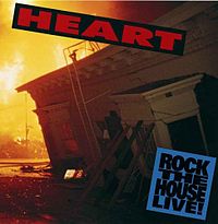 Обложка альбома «Rock the House Live!» (Heart, 1991)