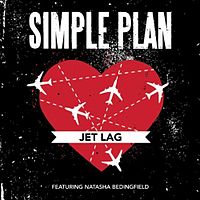 Обложка сингла «Jet Lag» (Simple Plan featuring Natasha Bedingfield, {{{Год}}})