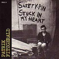 Обложка сингла «Safety Pin Stuck in My Heart» (Патрик Фицджеральд, 1977)
