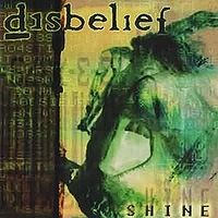 Обложка альбома «Shine» (Disbelief, 2002)