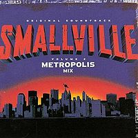 Обложка альбома ««Metropolis Mix»» (к телевизионному сериалу «Тайны Смолвиля», 8-е ноября 2005 года)
