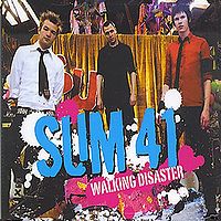 Обложка сингла «Walking Disaster» (Sum 41, (2007))