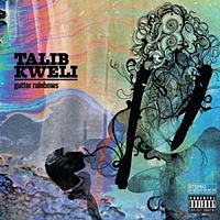 Обложка альбома «Gutter Rainbows» (Talib Kweli, 2011)