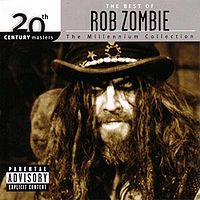 Обложка альбома «20th Century Masters: Millennium Collection: The Best of Rob Zombie» (Rob Zombie, 2006)