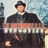 Обложка сингла «Hypnotize» (The Notorious B.I.G., 1996)