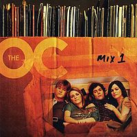 Обложка альбома «The Music From The O.C. Mix 1» (30 марта 2004 года)