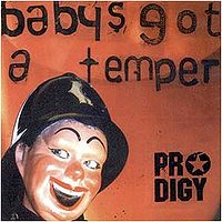 Обложка альбома «Baby's Got a Temper» (The Prodigy, (2002))