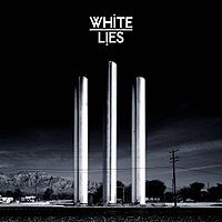 Обложка альбома «To Lose My Life…» (White Lies, 2009)