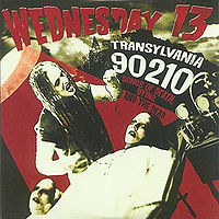 Обложка альбома «Transylvania 90210: Songs of Death, Dying, and the Dead» (Wednesday 13, 2005)