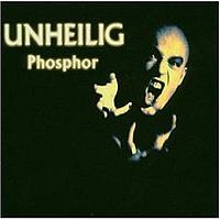 Обложка альбома «Phosphor» (Unheilig, 2001)