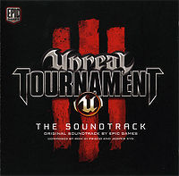 Обложка альбома «Unreal Tournament III: The Soundtrack» (Ром Ди Приско (англ. Rom di Prisco) и Джаспер Кид (дат. Jesper Kyd), {{{Год}}})