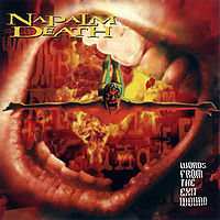 Обложка альбома «Words From The Exit Wound» (Napalm Death, 1998)
