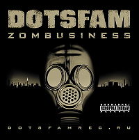 Обложка альбома «Zombusiness» (группы DotsFam, 2009)