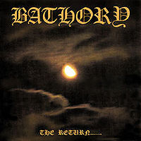 Обложка альбома «The Return......» (Bathory, 1984)