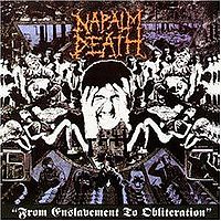 Обложка альбома «From Enslavement to Obliteration» (Napalm Death, 1988)