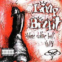 Обложка альбома «Three Dollar Bill, Yall$» (Limp Bizkit, 1997)
