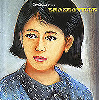 Обложка альбома «Welcome to… Brazzaville» (Brazzaville, 2005)