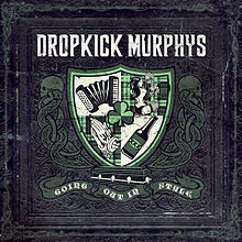 Обложка альбома «Going Out in Style» (Dropkick Murphys, 2011)