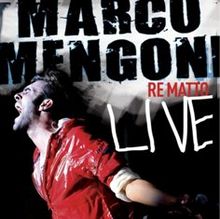 Обложка альбома «Re matto live» (Марко Менгони, 2010)