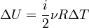 \Delta U=\frac{i}{2}\nu R\Delta T \, 