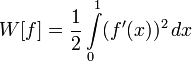 W[f]=\frac{1}{2}\int\limits_0^1(f'(x))^2\,dx