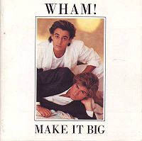 Обложка альбома «Make It Big» (1984)