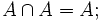 A \cap A = A;