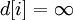 d[i] = \infty