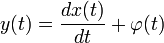 y(t)=\frac{dx(t)}{dt}+\varphi(t)