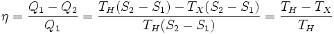 \,\!\eta = \frac{Q_1-Q_2}{Q_1} = \frac{T_H(S_2-S_1)-T_X(S_2-S_1)}{T_H(S_2-S_1)} = \frac{T_H-T_X}{T_H}