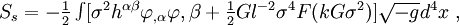 S_s=-\textstyle\frac12\int[\sigma^2
h^{\alpha\beta}\varphi_{,\alpha}\varphi{,\beta} +\textstyle\frac12G
l^{-2}\sigma^4F(kG\sigma^2)]\sqrt{-g}d^4x\; ,