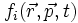 f_i(\vec{r},\vec{p},t)