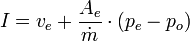 I=v_e+\frac {A_e} {\dot{m}}\cdot(p_e-p_o)