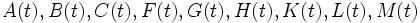 A(t), B(t), C(t), F(t), G(t), H(t), K(t), L(t), M(t)\!