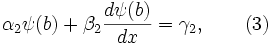 \alpha_2\psi(b)+\beta_2\frac{d\psi(b)}{dx}=\gamma_2, \qquad ( 3 )