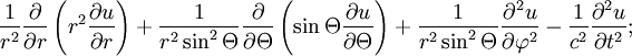 \frac{1}{r^2}\frac{\partial}{\partial r}\left(r^2\frac{\partial u}{\partial r}\right)+\frac{1}{r^2\sin^2 \Theta}\frac{\partial}{\partial \Theta}\left(\sin\Theta\frac{\partial u}{\partial\Theta}\right)+\frac{1}{r^2\sin^2\Theta}\frac{\partial^2 u}{\partial\varphi^2}-\frac{1}{c^2}\frac{\partial^2 u}{\partial t^2};