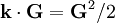  \mathbf{k} \cdot \mathbf{G} = \mathbf{G}^2/2 