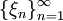 \{\xi_n\}_{n=1}^{\infty}