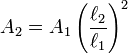 A_2=A_1\left(\frac{\ell_2}{\ell_1}\right)^2