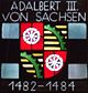 1482-1484Adalbert-III-VonSachsen.jpg