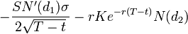  - \frac{S N'(d_1) \sigma}{2 \sqrt{T-t}} - rKe^{-r(T-t)}N(d_2) \, 