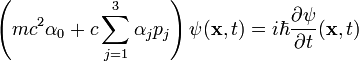  \left(mc^2\alpha_0 + c \sum_{j = 1}^3 \alpha_j p_j\right) \psi (\mathbf{x},t) = i \hbar \frac{\partial\psi}{\partial t} (\mathbf{x},t) 