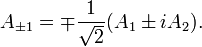 A_{\pm 1}=\mp\frac{1}{\sqrt{2}}(A_1\pm iA_2).