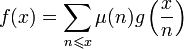 f(x) = \sum_{n\leqslant x}\mu(n) g\left(\frac{x}{n}\right)