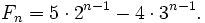 F_n=5\cdot 2^{n-1}-4\cdot 3^{n-1}.