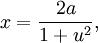 x=\frac{2a}{1+u^2},
