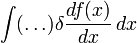 \int(\ldots)\delta\frac{df(x)}{dx}\,dx