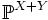 \mathbb{P}^{X+Y}